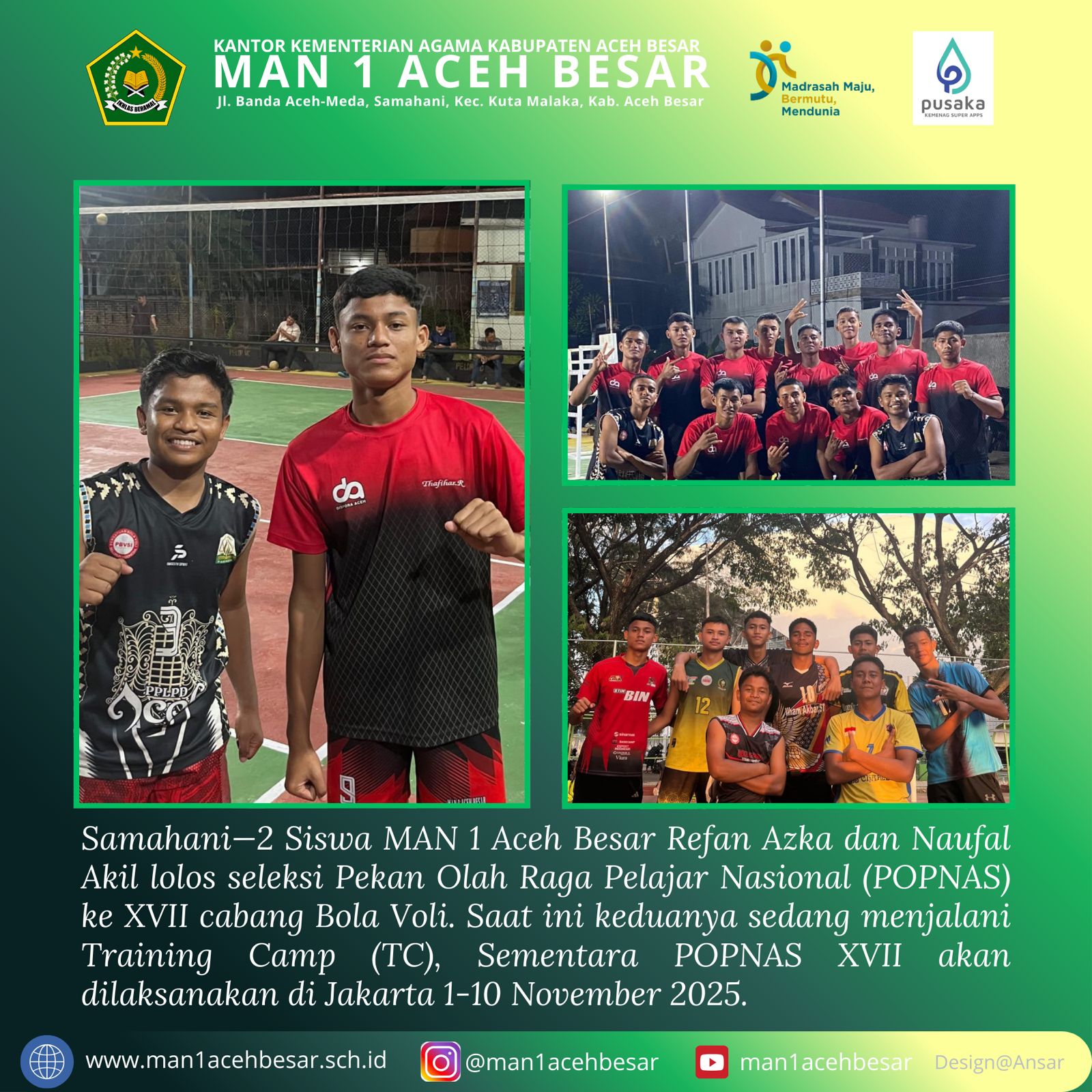 Dua Siswa MAN 1 Aceh Besar Lolos POPNAS XVII Cabang Bola Voli