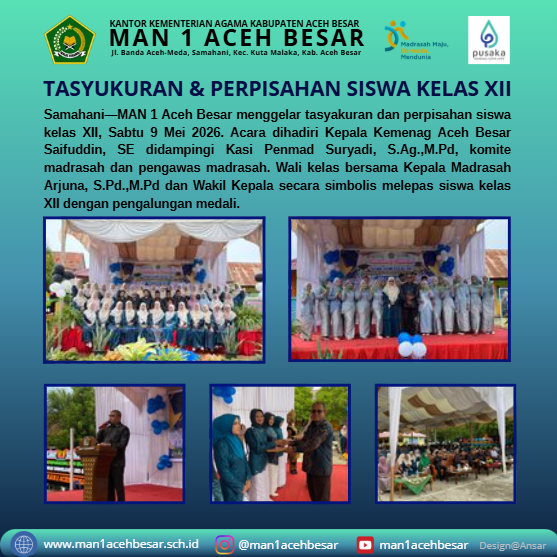 Perpisahan Siswa Kelas XII MAN 1 Aceh Besar Berlangsung Khidmat dan Penuh Haru