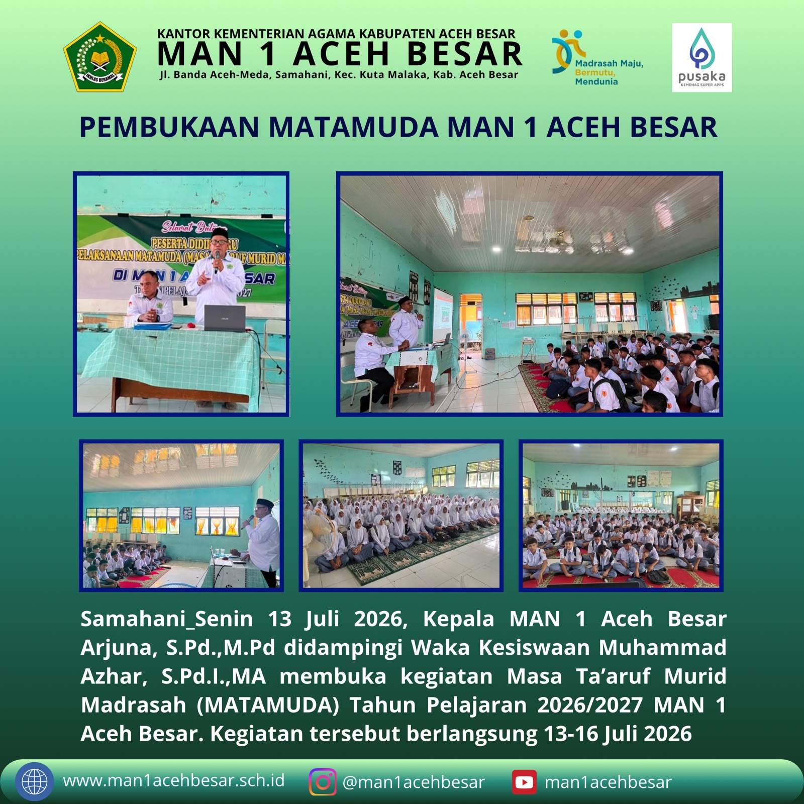 Pembukaan Matamuda MAN 1 Aceh Besar: Dari Pembinaan Karakter hingga Penguatan Literasi Pembukaan Matamuda MAN 1 Aceh Besar: Dari Pembinaan Karakter hingga Penguatan Literasi