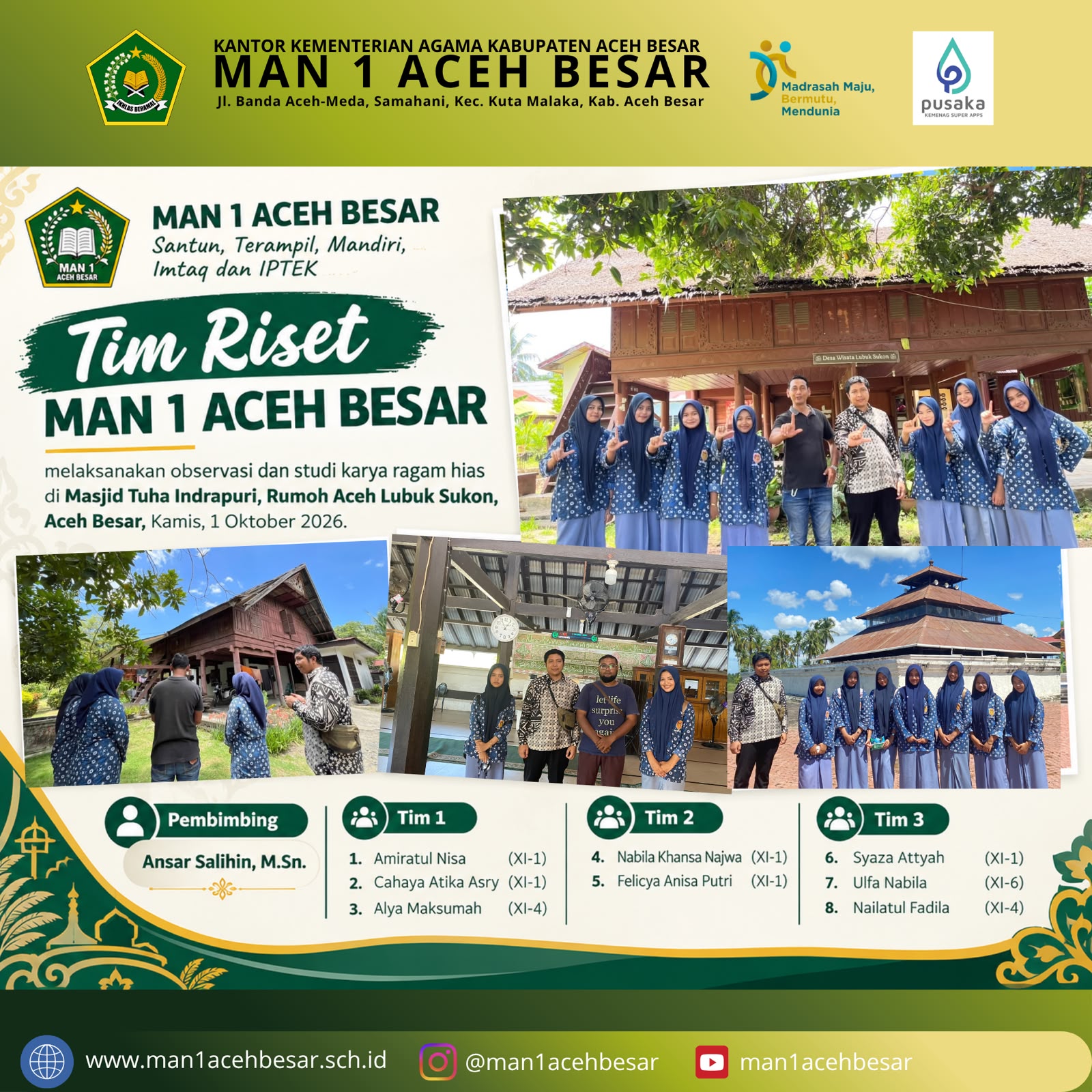 Tiga Tim Riset MAN 1 Aceh Besar Observasi dan Studi Karya Ragam Hias di Masjid Tuha Indrapuri dan Rumoh Aceh Lubuk